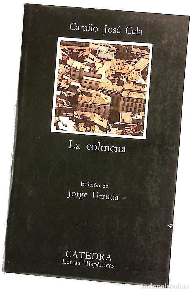 Libros: La colmena - Cela, Camilo Jos&eacute;; Urrutia, Jorge