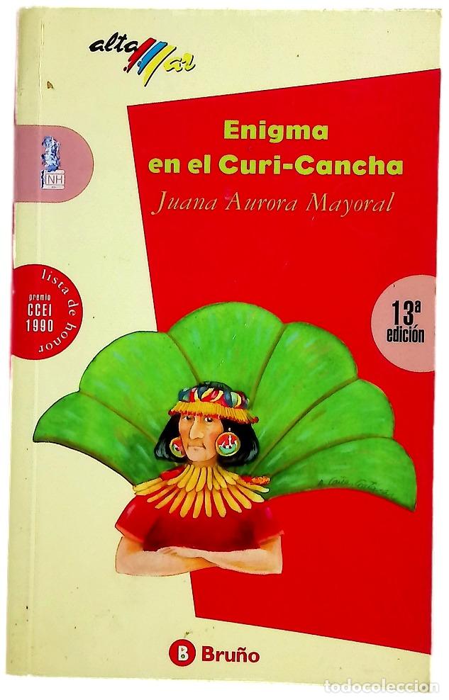 Libros: Enigma en el Curi-Cancha - Mayoral, Juana Aurora; Fabregat, Antonio-Manuel; Ca&ntilde;as, Alicia
