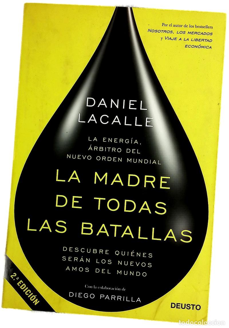 Libros: La madre de todas las batallas : la energ&iacute;a, &aacute;rbitro del nuevo orden mundial