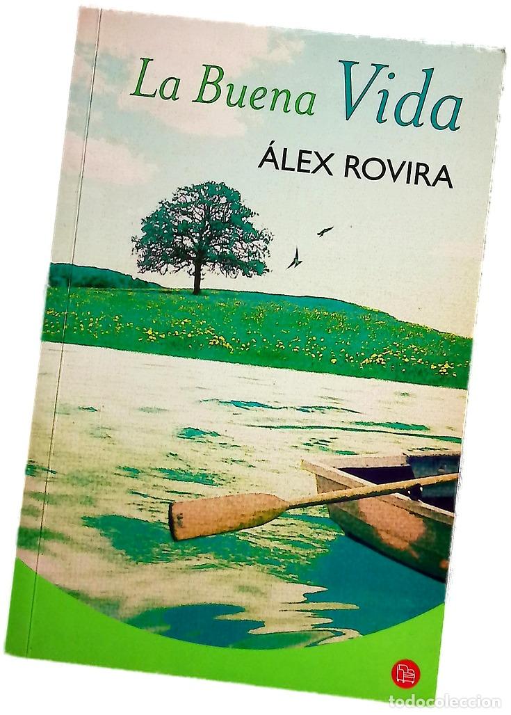 B&uuml;cher: La buena vida - Rovira, &Aacute;lex