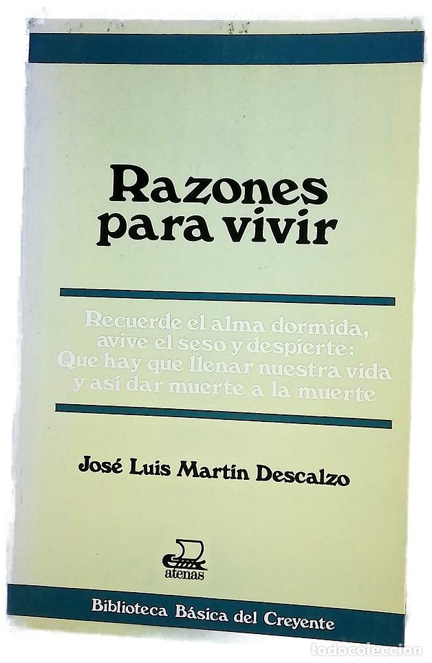 books: Razones para vivir - Mart&iacute;n Descalzo, Jos&eacute; Luis