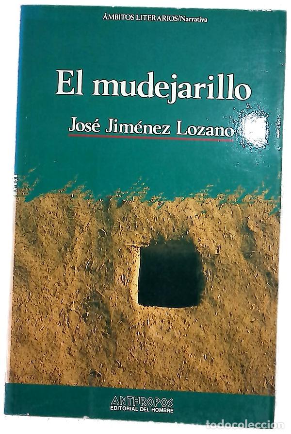 Libros: El mudejarillo - Jim&eacute;nez Lozano, Jos&eacute;