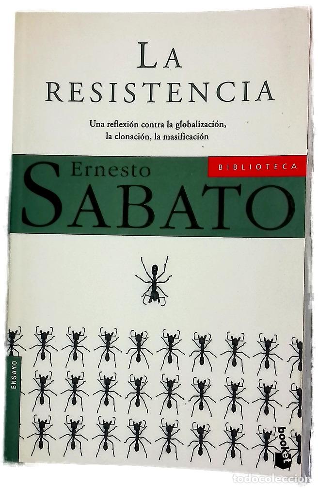 Libros: La resistencia - Sabato, Ernesto