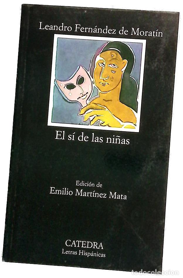 books: El s&iacute; de las ni&ntilde;as - Fern&aacute;ndez de Morat&iacute;n, Leandro; Mart&iacute;nez Mata, Emilio