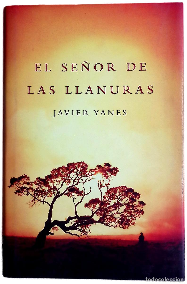 Libros: El se&ntilde;or de las llanuras - Yanes, Javier