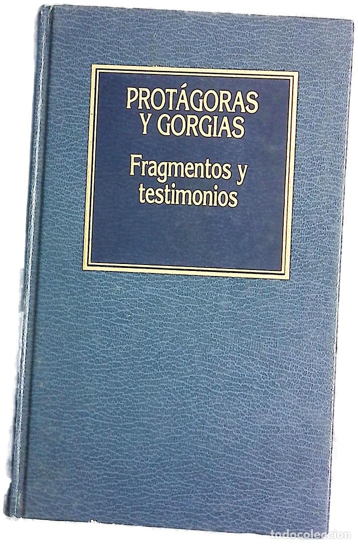 Libri di seconda mano: Fragmentos y testimonios: Prot&aacute;goras y Gorgias