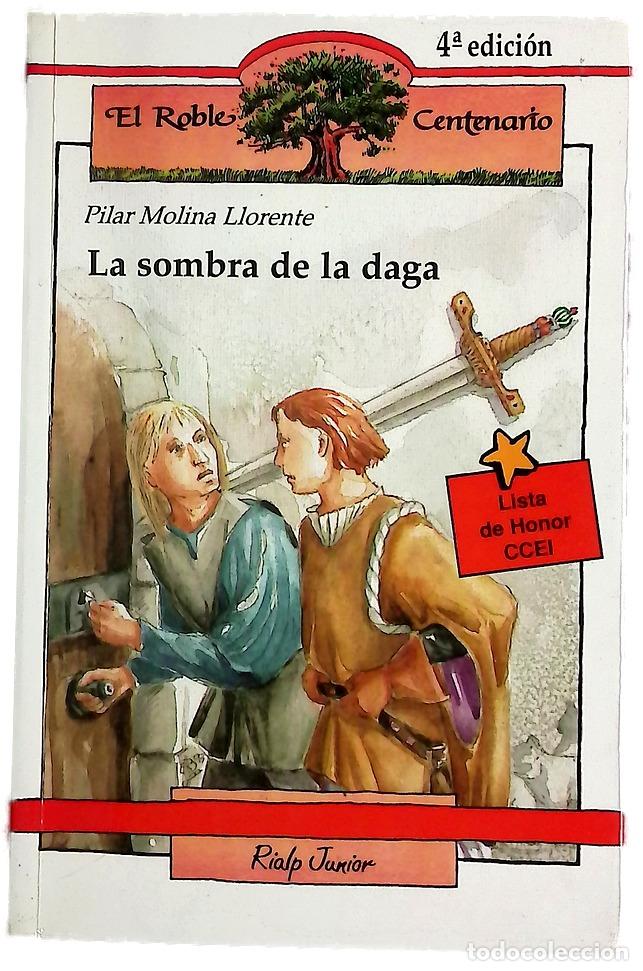Libri di seconda mano: La sombra de la daga - Molina Llorente, Pilar