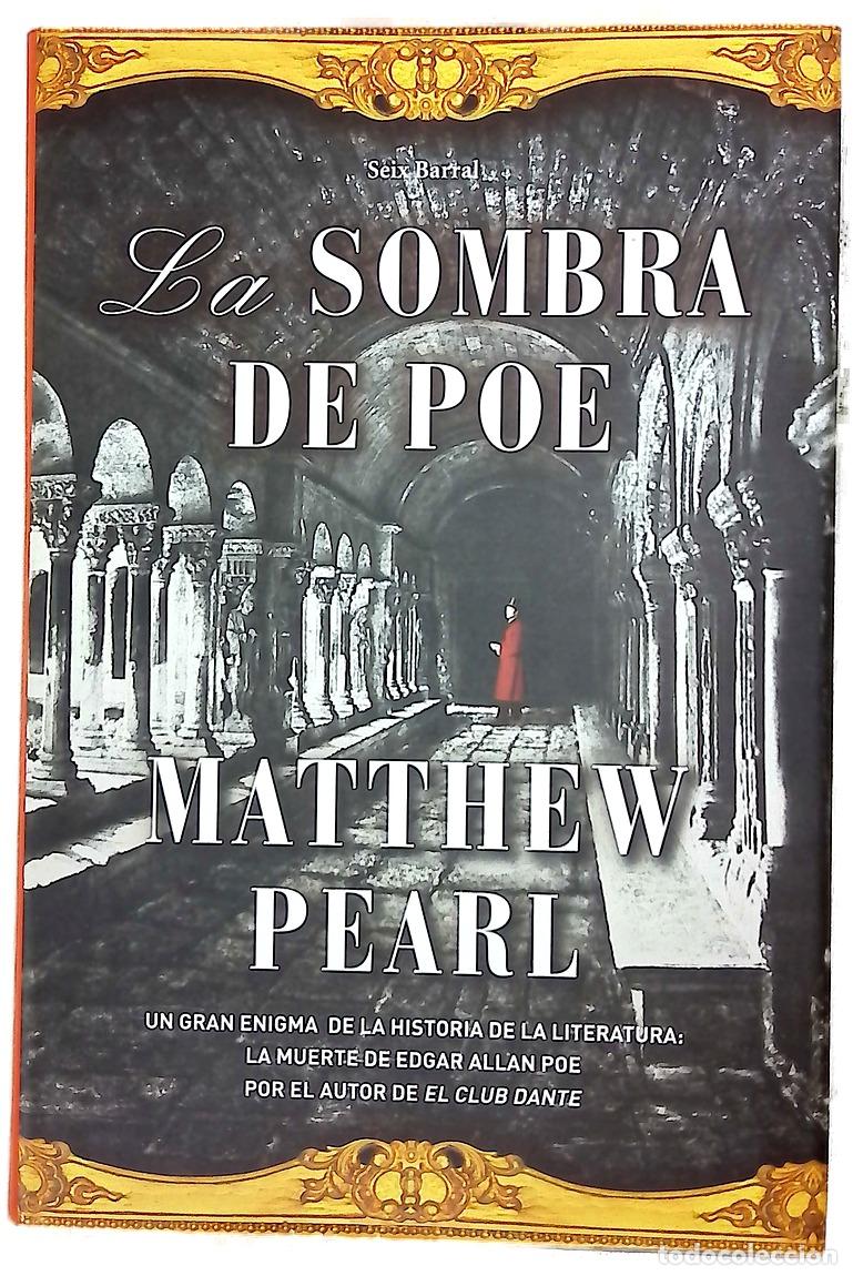 Libros: La sombra de Poe - Matthew Pearl