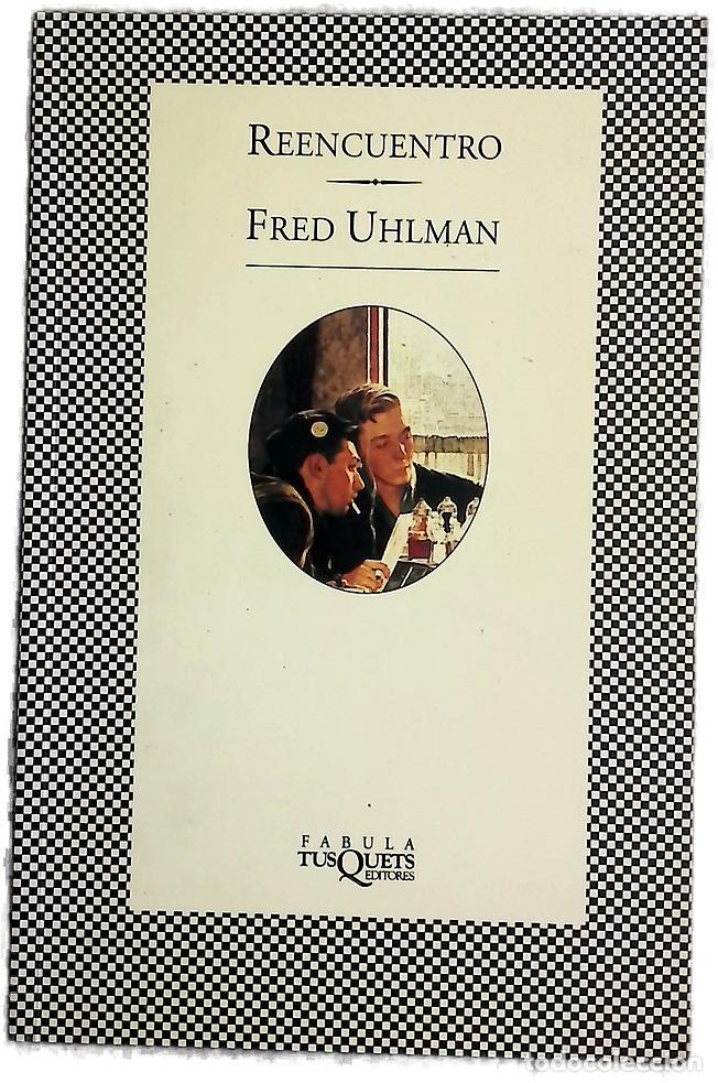 Libros: Reencuentro - Uhlman, Fred