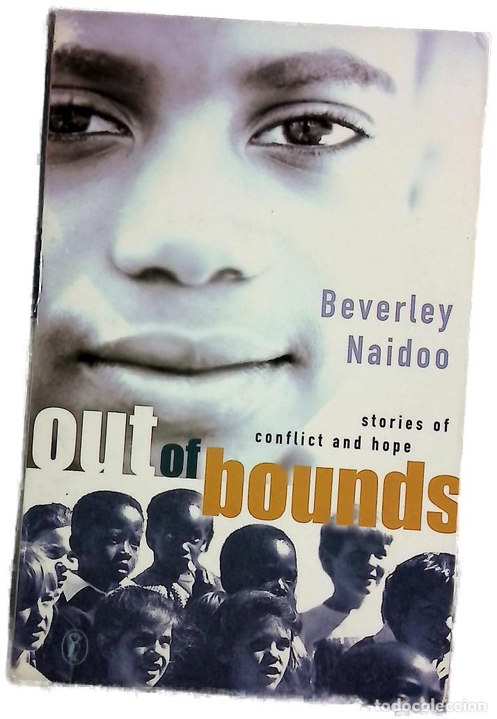 Libros: Out of bounds - Beverley Naidoo