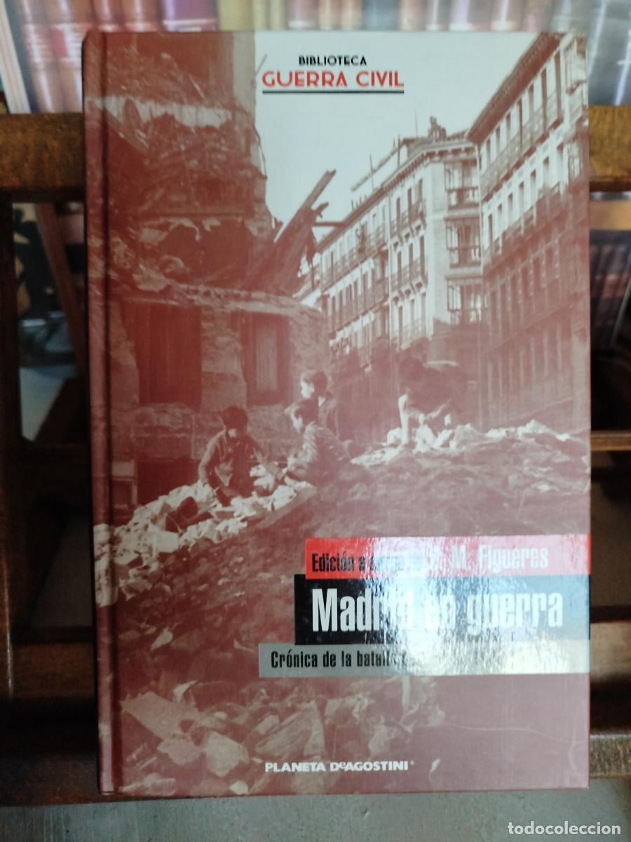 Libros: Madrid en guerra: cr&oacute;nica de la batalla de Madrid, 1936-1939 - Figueres i Artigas, Josep Maria