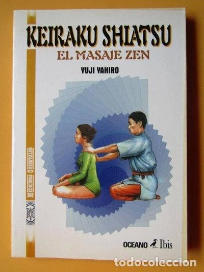 B&uuml;cher: Keiraku Shiatsu. El masaje zen- 9788486512811