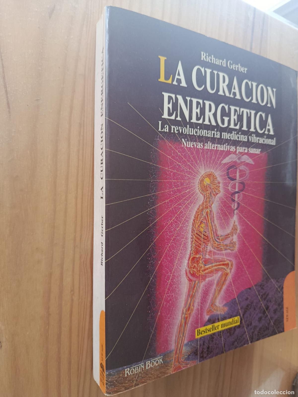 Livres: LA CURACION ENERGETICA - Richard Gerber