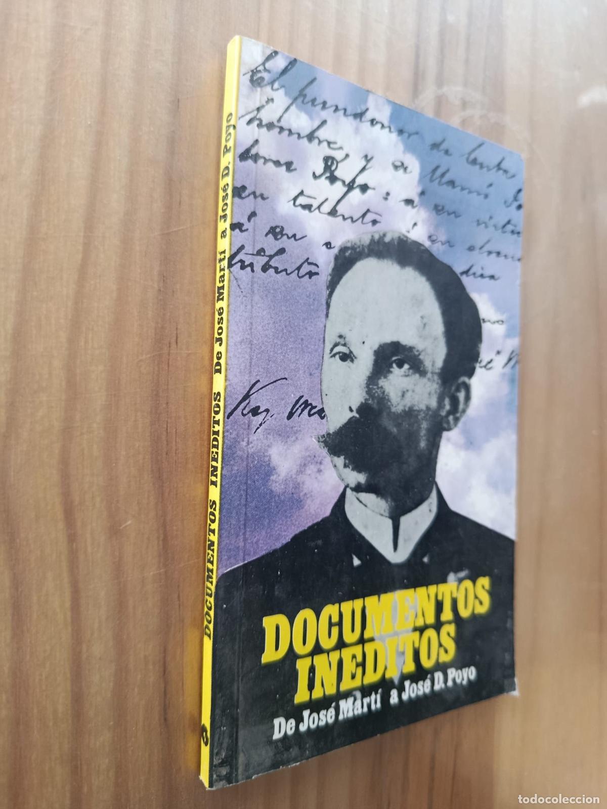 B&uuml;cher: DOCIMENTOS IN&Eacute;DITOS DE JOS&Eacute; MART&Iacute; A JOS&Eacute; D. POYO - LUIS ALPIZAR LEAL