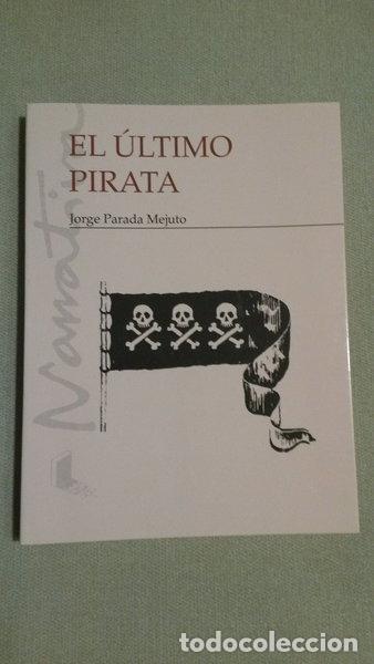 Libros: El &uacute;ltimo pirata- 9788488363886