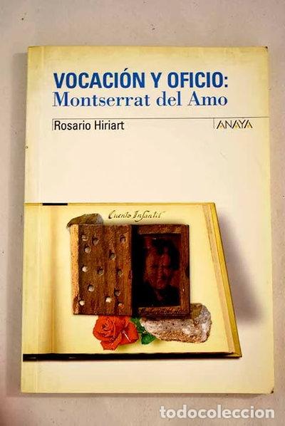 Libros: Vocaci&oacute;n y oficio: Montserrat del Amo- 9788420742175