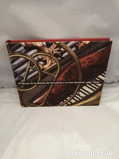 books: El Museu de la M&uacute;sica de Barcelona a la Casa Quadras, 1983-2001- 9788498500011