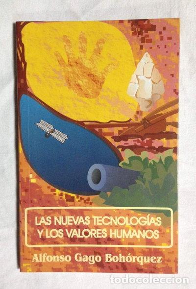 Libros: Las nuevas tecnolog&iacute;as y los valores humanos- 9788495334060