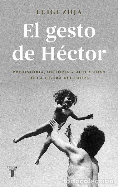 Libros: El gesto de H&eacute;ctor- 9788430619313