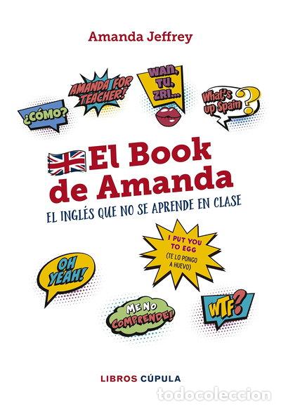 B&uuml;cher: El book de Amanda. El ingl&eacute;s que no se aprende en clase- 9788448024772