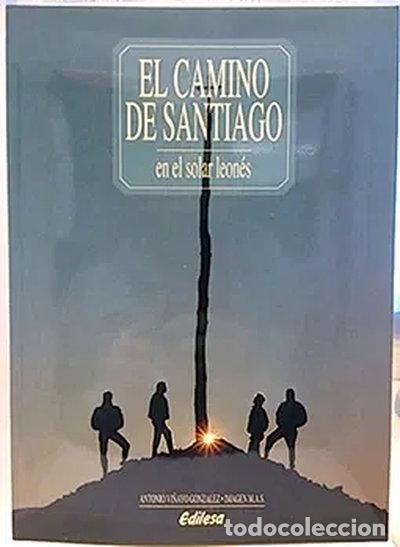 Livres: El camino de Santiago en el solar leon&eacute;s- 9788486013844