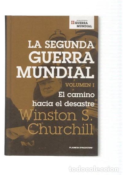 Livres: La II&ordf; Guerra Mundial. El Camino Hacia El Desastre- 9788467420791