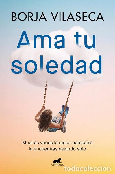 B&uuml;cher: Ama tu soledad- 9788419248848