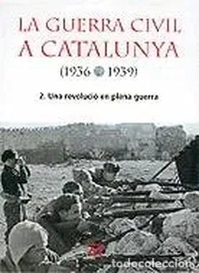 Livres: La Guerra Civil a Catalunya (1936-1939), 2- 9788429754155