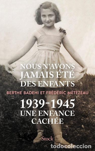 Libros: Nous n'avons jamais &eacute;t&eacute; des enfants- 9782234091177