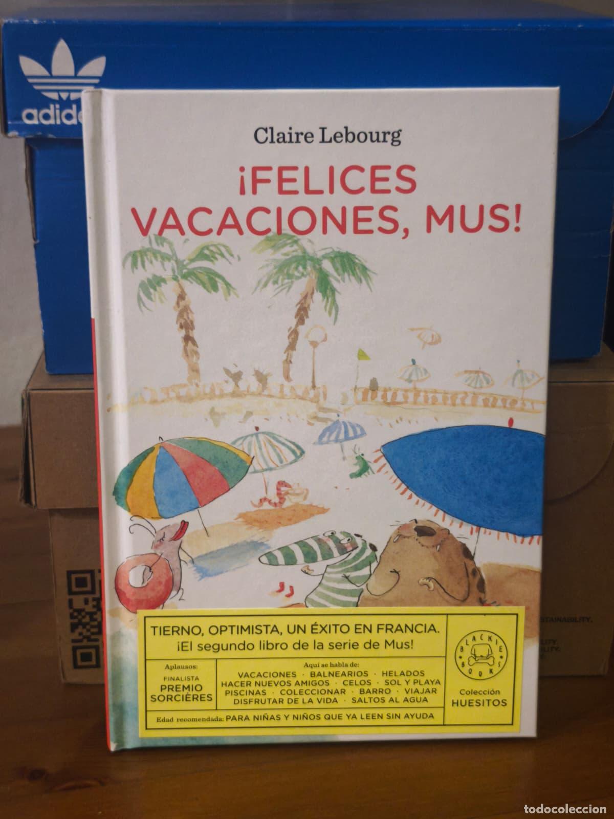 Libros: FELICES VACACIONES, MUS - Claire Lebourg - Blackie Books - 2021 (IB10419AH)