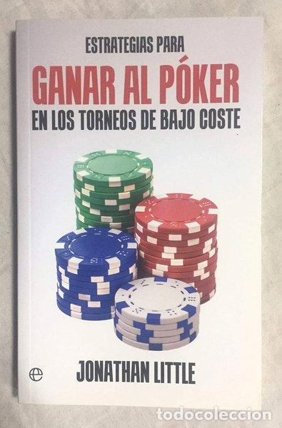 Libri di seconda mano: Estrategias para ganar al p&oacute;ker en los torneos de bajo coste- 9788490605479
