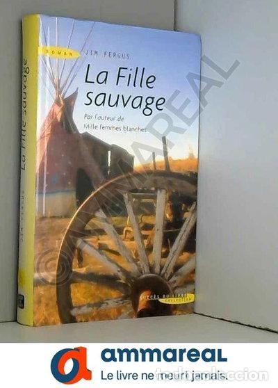 Libros: La Fille Sauvage- 9782738219923