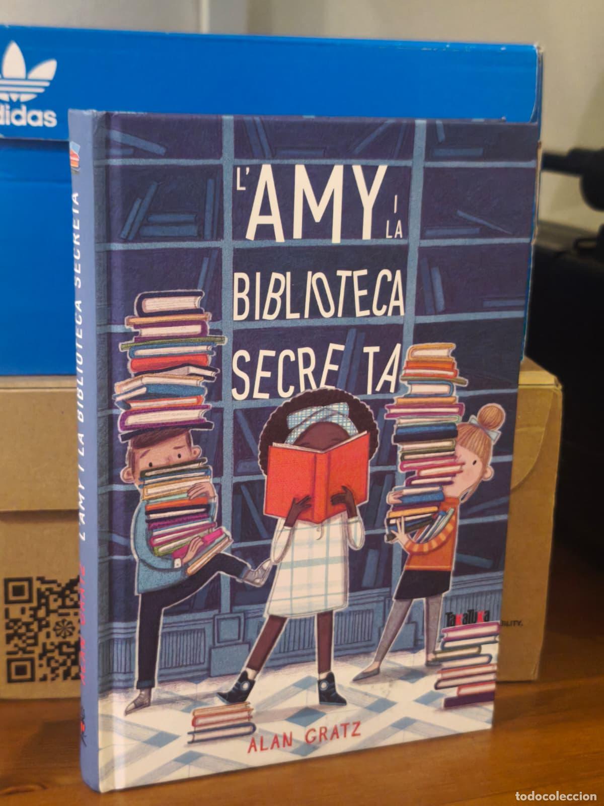 Libros: L&acute;AMY I LA BIBLIOTECA SECRETA - Alan Gratz - Takatuka - 2021 (IB10418AH)