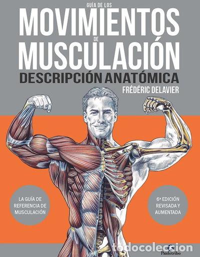 B&uuml;cher: GUIA DE LOS MOVIMIENTOS DE MUSCUACION DESCRIPCION ANATOMICA- 9788419824035