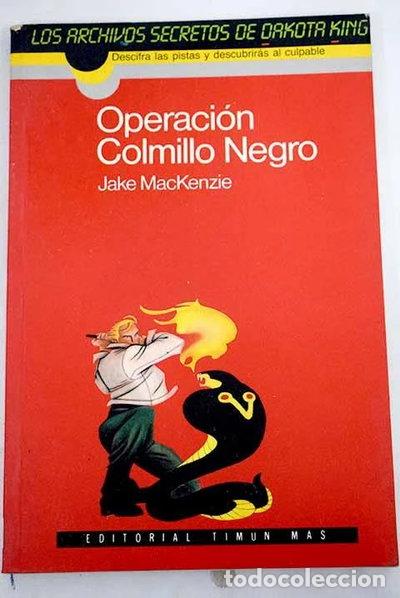 Libros: Operaci&oacute;n Colmillo Negro- 9788477221777