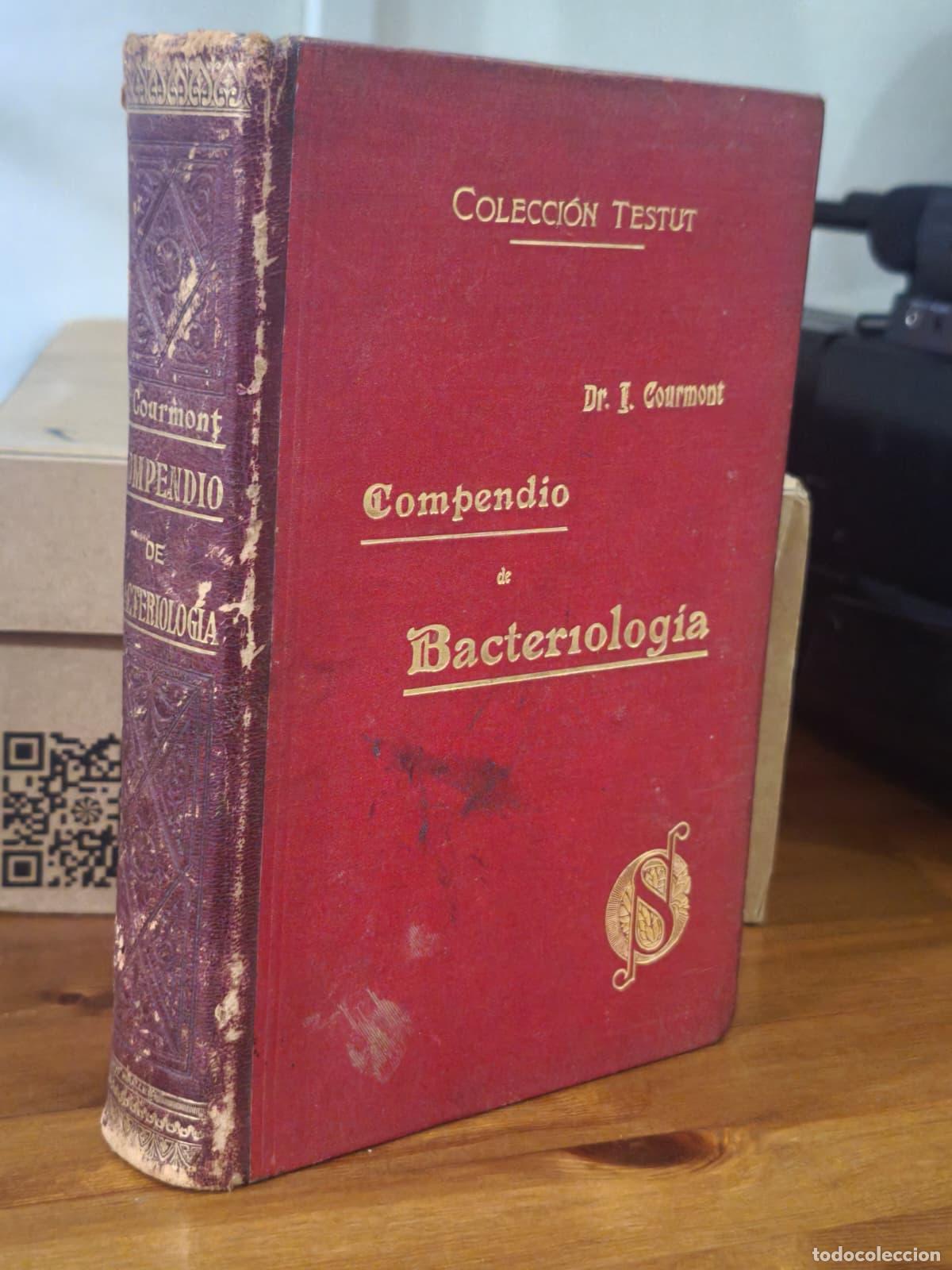 Libros: COMPENDIO DE BACTERIOLOG&Iacute;A - Colecci&oacute;n Testut - Julio Courtmont - Salvat (IB10410AY)