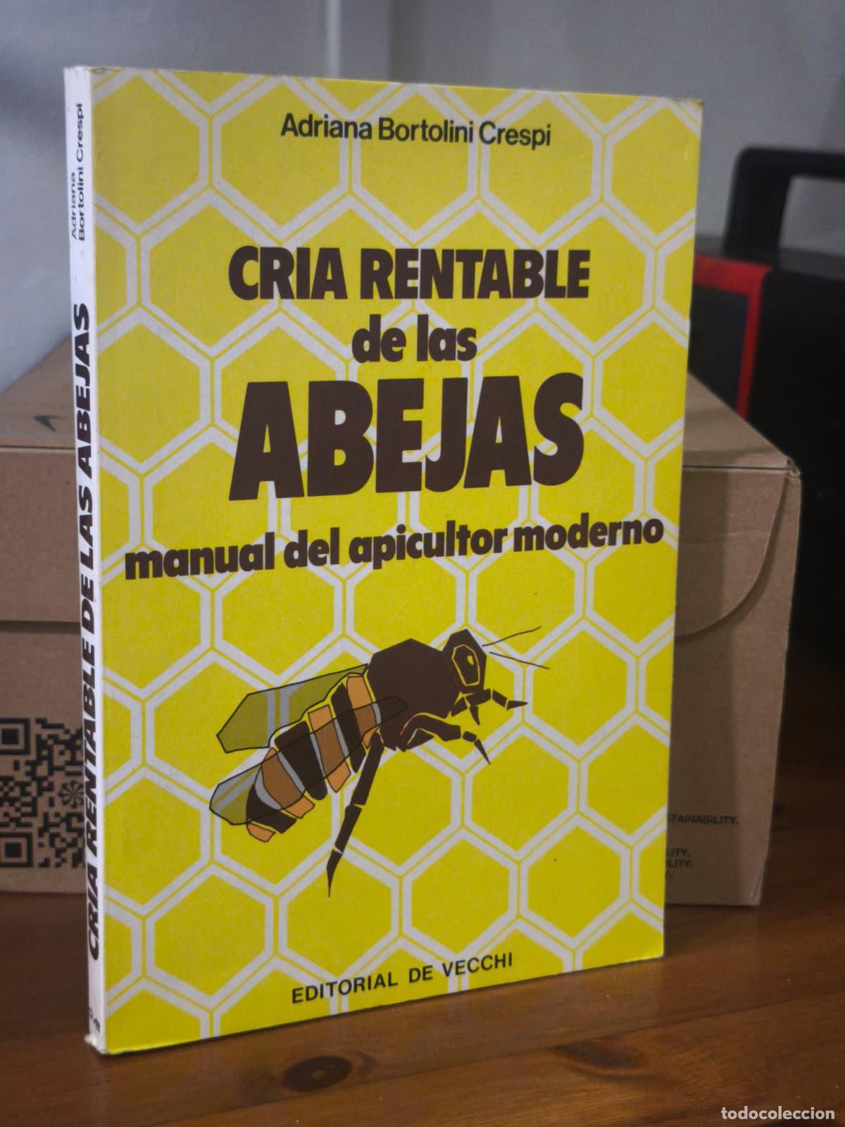 Livros em segunda m&atilde;o: CRIA RENTABLE DE LAS ABEJAS -Manual del apicultor moderno - Adriana Bortolini (IB10405AY)