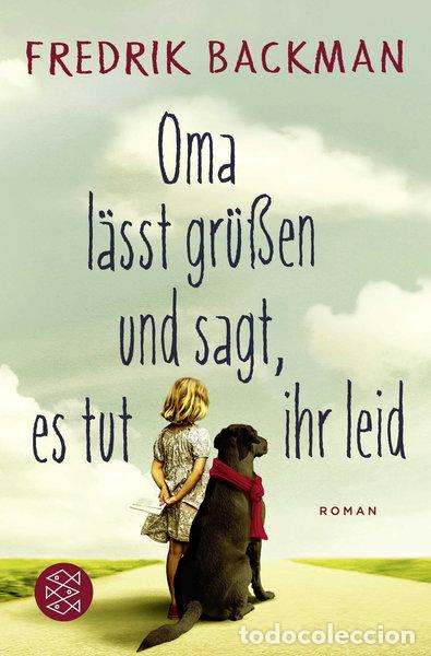 Libros: Oma l&auml;sst gr&uuml;&szlig;en und sagt, es tut ihr leid- 9783596197811