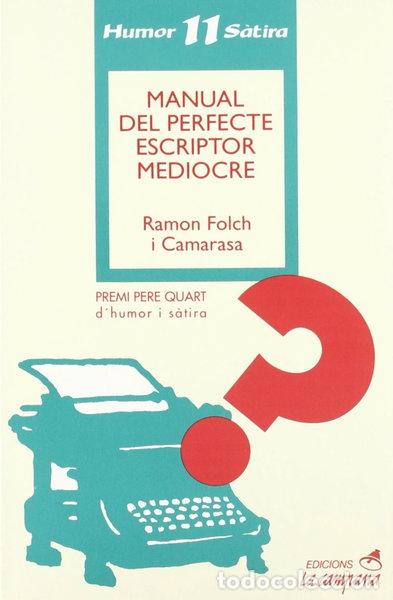 Libros: Manual del perfecte escriptor mediocre- 9788486491628