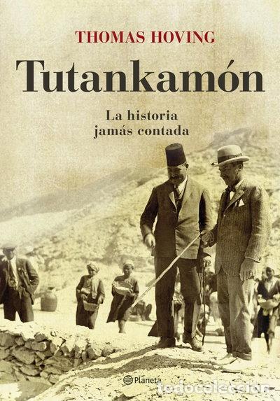 Libros: Tutankam&oacute;n. La historia jam&aacute;s contada- 9788408071020