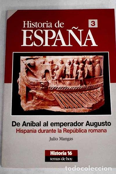 Libri di seconda mano: Historia de Espa&ntilde;a 3: De An&iacute;bal al emperador Augusto- 9788476792780