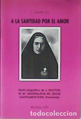 Livres: A la santidad por el amor- 9788430011827