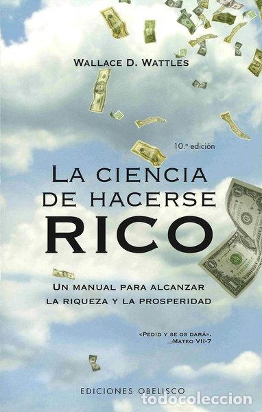 Livres: La ciencia de hacerse rico- 9788497773720