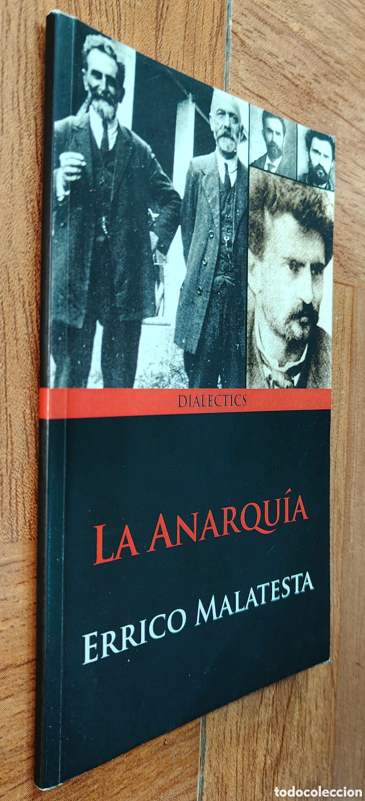 B&uuml;cher: La Anarqu&iacute;a � Dialectis - Errico Malatesta