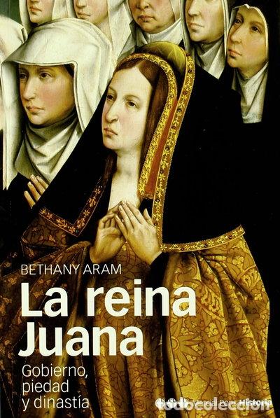 B&uuml;cher: La reina Juana- 9788495379313