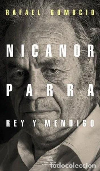 Libros: Nicanor Parra, Rey y Mendigo- 9788439737421