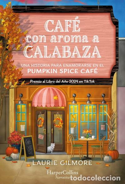 Libros: Caf&eacute; con aroma a calabaza- 9788410641501