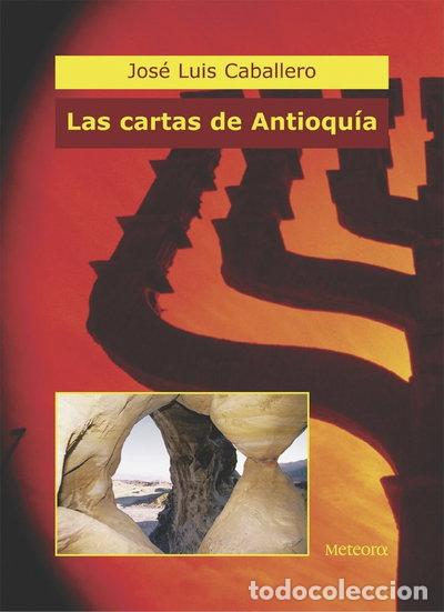 Libros: Las cartas de Antioqu&iacute;a- 9788495623423