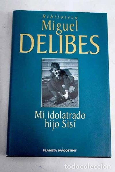 Livros em segunda m&atilde;o: Mi idolatrado hijo Sis&iacute;- 9788439595212