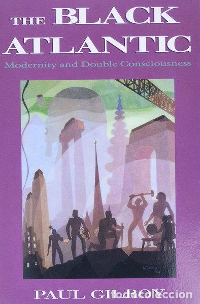 Livros em segunda m&atilde;o: The Black Atlantic: Modernity and Double-Consciousness- 9780674076068